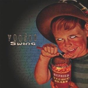 Voodoo Swing: Refried Voodoo Beans