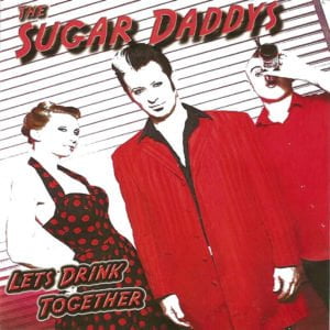 Sugar Daddys: Let's Drink Together