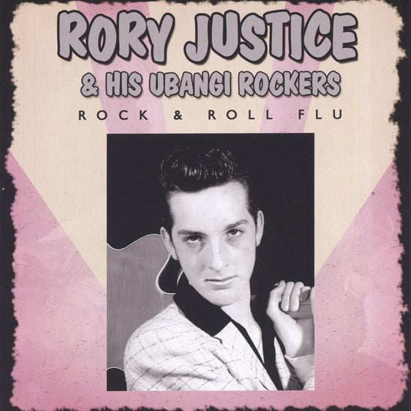 Rory Justice Rock & Roll Flu