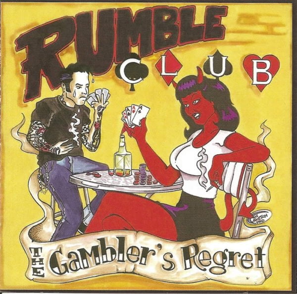 Rumble Club The Gamblers Regret 