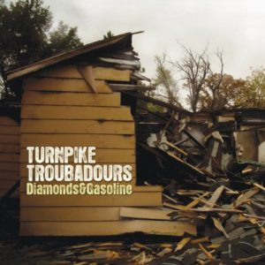 Turnpike Troubadours Diamonds & Gasoline