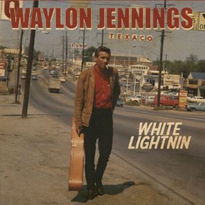 Waylon Jennings White Lightnin