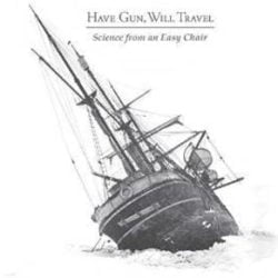 Have Gun Will Travel Science Easy Chair