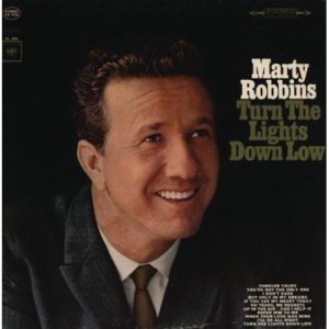 Marty Robbins: Turn The Lights Down Low