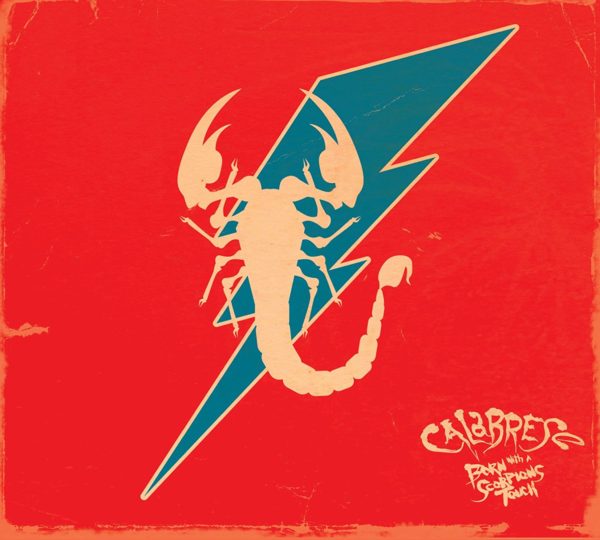 Calabrese Born With A Scorpion's Touch