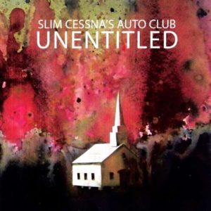 Slim Cessna's Auto Club: Unentitled