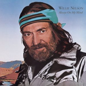 Willie Nelson Always On My Mind