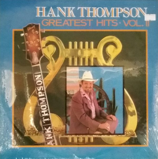 Hank Thompson: Greatest Hits Vol. II