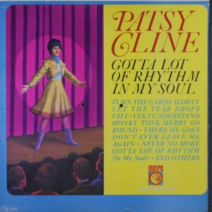 Patsy Cline Gotta Lot Of Rhythm In My Soul