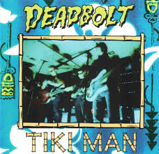 Deadbolt: Tiki Man