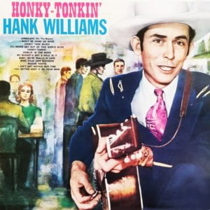 Hank Williams Honky Tonkin