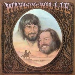 Waylon Jennings Willie Nelson Waylon Willie