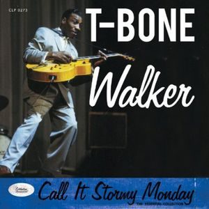 T-Bone Walker: Call It Stormy Monday-The Essential Collection