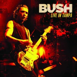 Bush: Live In Tampa