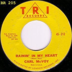 Carl McVoy: Rainin' In My Heart/Your Magic Love