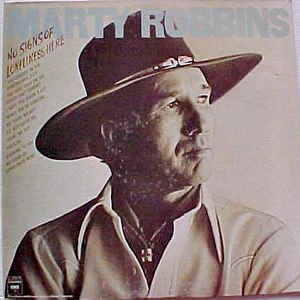 Marty Robbins: No Signs Of Loneliness Here