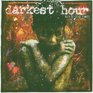 Darkest Hour Undoing Ruin