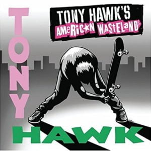 Tony Hawk's American Wasteland Soundtrack