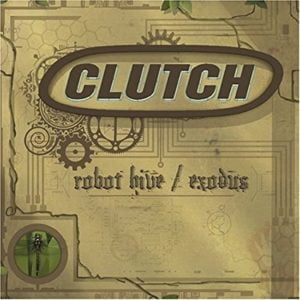 Clutch Robot Hive Exodus Original CD