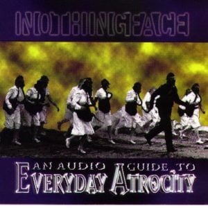 Nothingface Audio Guide Everyday Atrocity