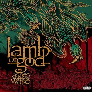 Lamb Of God Ashes Of The Wake