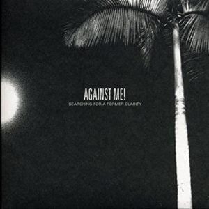 Against Me!: Searching For A Former Clarity