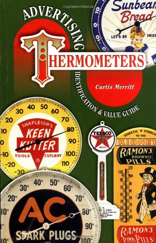 Advertising Thermometers ID Value Guide