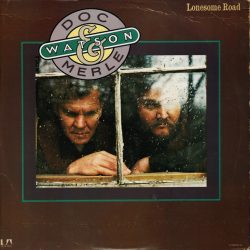 Doc Merle Watson Lonesome Road