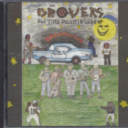 Drovers Old Time Medicine Show Dreamland