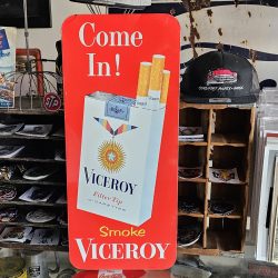 Come In Smoke Viceroy Cigarettes Sign