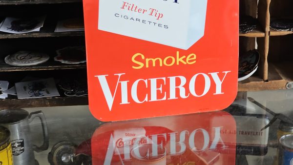 Come In Smoke Viceroy Cigarettes Sign Bottom