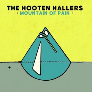 Hooten Hallers: Mountain Of Pain