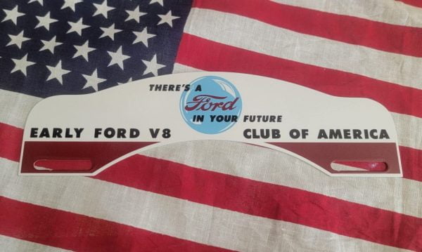 Early Ford V-8 Club Of America Ford/Future License Plate Topper