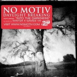 No Motiv: Daylight Breaking