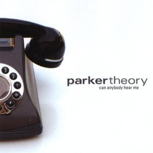 Parker Theory: Can Anybody Hear Me