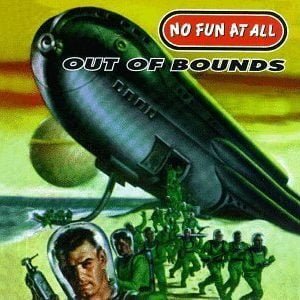 No Fun At All: Out Of Bounds