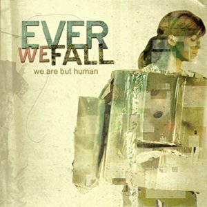 Ever We Fall We Are But Human