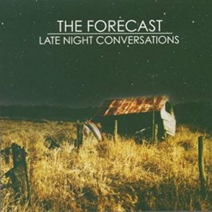 Forecast Late Night Conversations