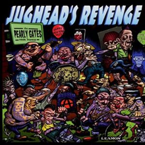 Jugheads Revenge The Pearly Gates