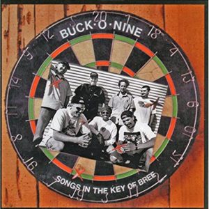 Buck-O-Nine: Songs In The Key Of Bree