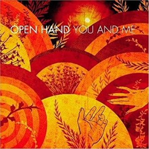 Open Hand: You And Me