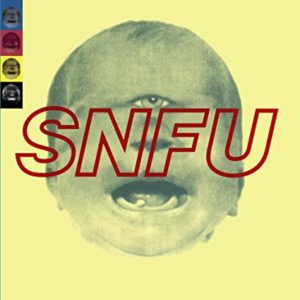 SNFU: The One Voted Most Likely To Succeed