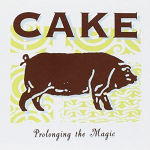 Cake: Prolonging The Magic