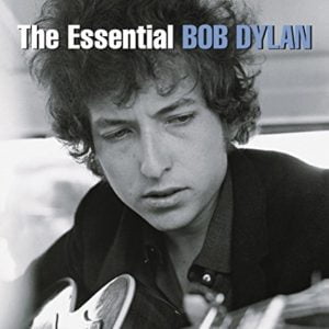 Bob Dylan: The Essential