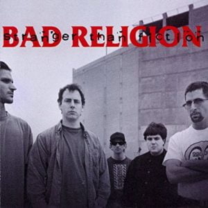 Bad Religion: Stranger Than Fiction