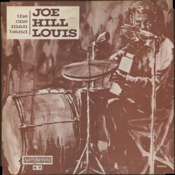 Joe Hill Louis The One Man Blues Band