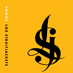 Los Straitjackets Somos Los Straitjackets