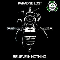 Paradise Lost Believe In Nothing 