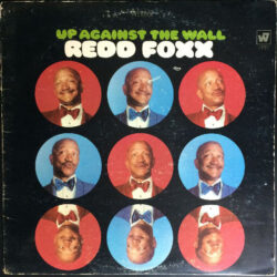 Redd Foxx Up Against The Wall