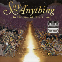 Say Anything In Defense Of The Genre